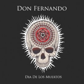 Don Fernando | Dia De Los Muertos