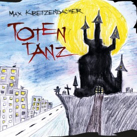 Max Kretzenbacher | Totentanz